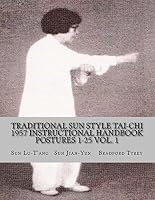 Traditional Sun Style Tai-Chi: 1957 Instructional Handbook 1722342498 Book Cover