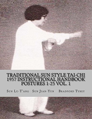 Traditional Sun Style Tai-Chi: 1957 Instructional Handbook: Volume 1