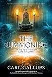The Summoning: Preparing for the Days of Noah