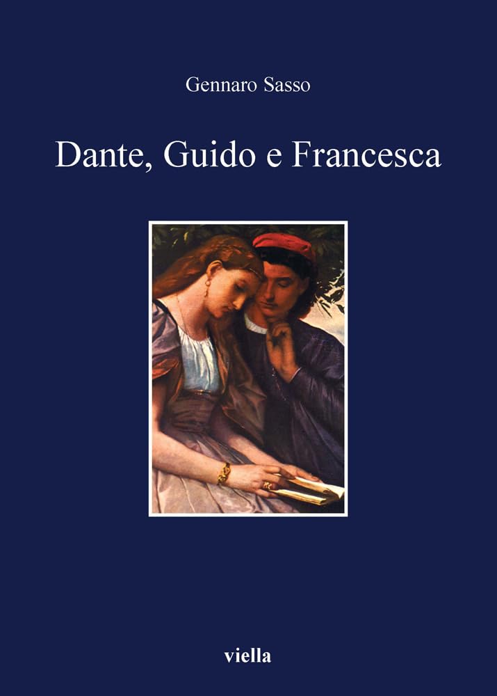Dante, Guido E Francesca. L'amore Nel V Canto Dell'inferno - 4