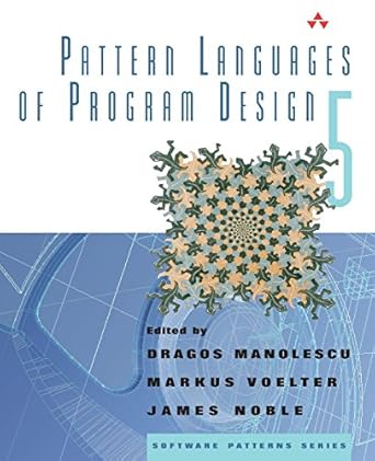 Pattern Languages of Program Design 5: (Software Patterns): Manolescu ...