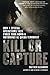 Kill Or Capture