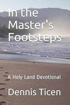 Paperback In the Master's Footsteps: A Holy Land Devotional Book