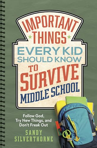 Important Things Every Kid Should Know to Survive Middle School: