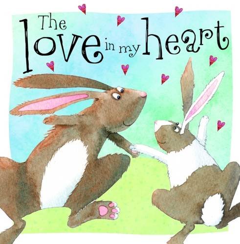 The Love in My Heart (Picture Storybook)
