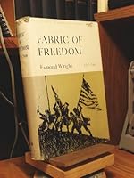 Fabric of Freedom 1763-1800 0809001349 Book Cover