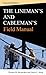 Lineman and Cablemans Field Manual, Second Edition (English Edition)