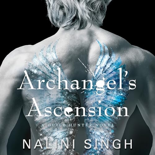 Archangel's Ascension by Nalini Singh episode artwork