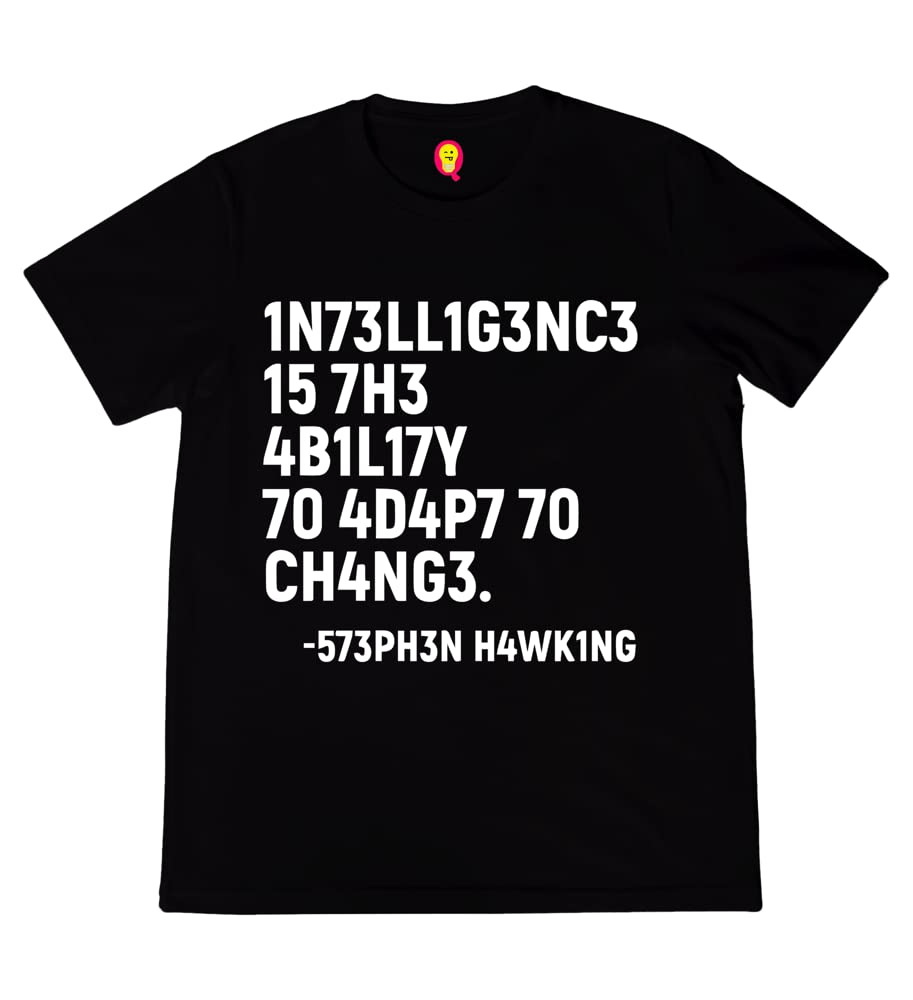 QuirkipediaIntelligence is The Ability to Adapt to Change Physics Science Tshirts, Nerd Tshirts, Geeky Mens Tshirts Halfsleeve Tshirts, L Black