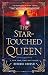 The Star-Touched Queen