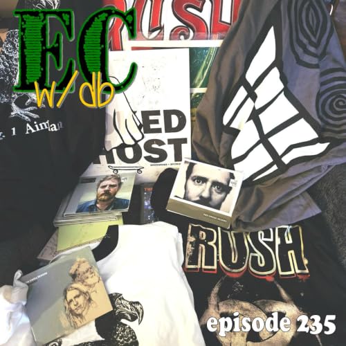 Episode 235 - What I've Been Doing