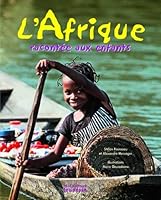 L'Afrique racontÃ©e aux enfants (French Edition) 2732439762 Book Cover
