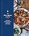 The Blue Apron Cookbook: 165 Essential Recipes and Lessons for a Lifetime of Home Cooking