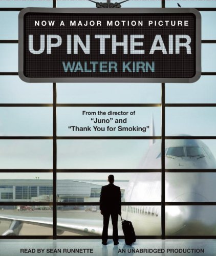 Up in the Air: Kirn, Walter, Runnette, Sean: 9780307713902: Amazon.com