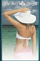 The Boy In A Bikini 1549995731 Book Cover