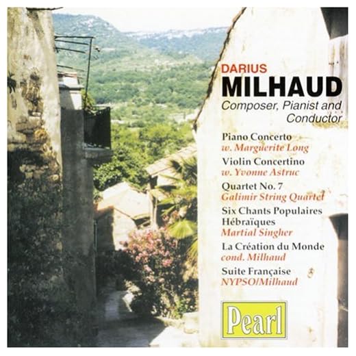 Milhaud:Composer/Pianist/Condu