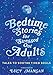 Price comparison product image Bedtime Stories for Stressed Out Adults: DESIGNED TO CALM YOUR MIND FOR A GOOD NIGHT'S SLEEP