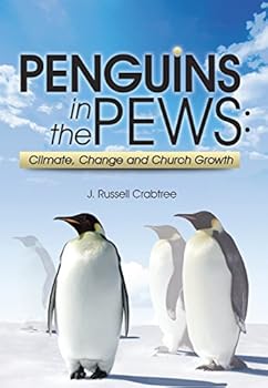 Unknown Binding Penguins in the Pews: Climate, Change and Church Growth Book