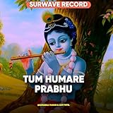 Tum Humare Prabhu