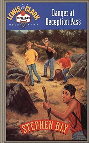 Danger at Deception Pass (The Lewis and Clark Squad)