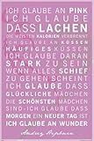 Motivational - Ich glaube an Pink Zitate Sprüche Motivations Poster, Druck, Poster - Grösse cm