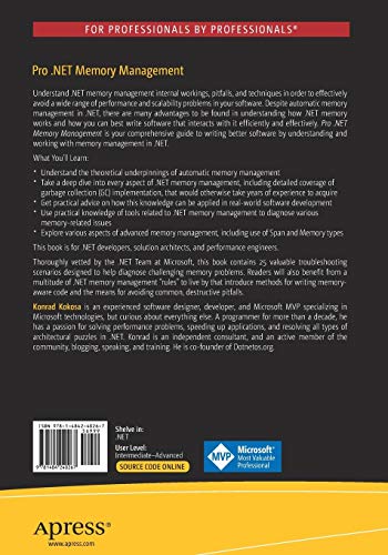 Pro .NET Memory Management: For Better Code, Performance, and Scalability