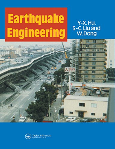 Earthquake Engineering (Structural Engineering: Mechanics and Design)