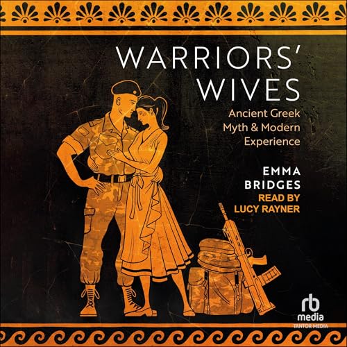 Warriors' Wives by Emma Bridges episode artwork