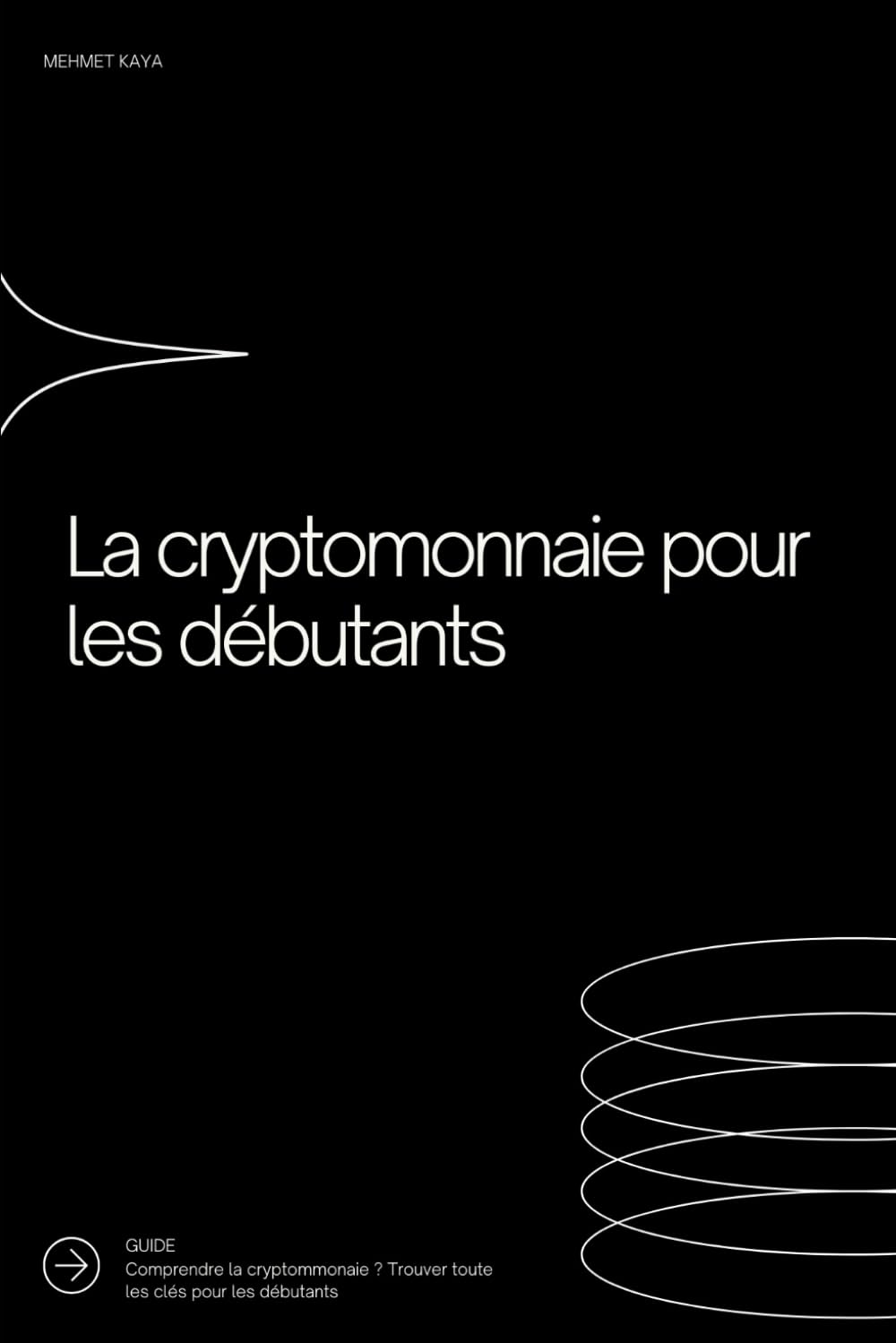 La cryptomonnaie pour les débutants