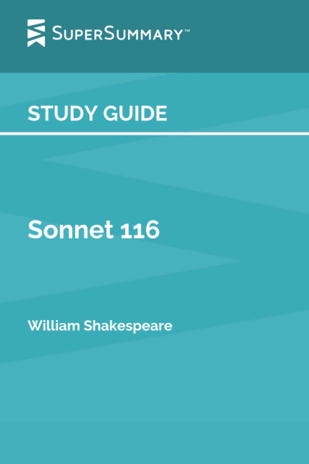 Study Guide: Sonnet 116 by William Shakespeare (SuperSummary)