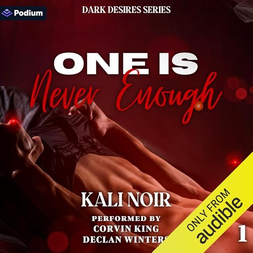 Audiobook: One Is Never Enough by Kali Noir episode artwork