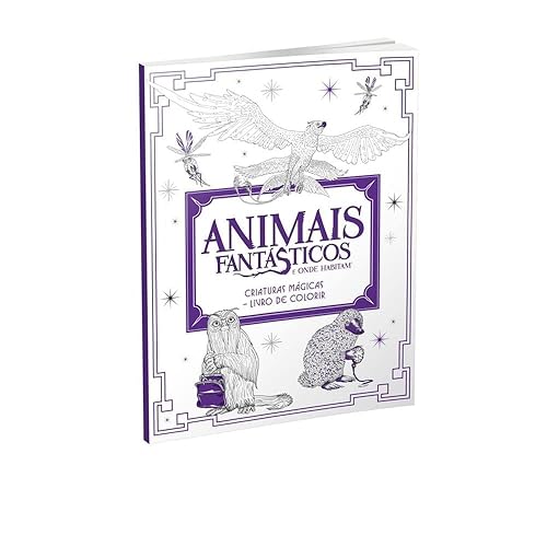 Animais Fantásticos e Onde Habitam. Criaturas Mágicas - Livro de Colorir