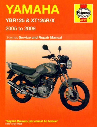 Yamaha Ybr125 And Xt125R/X Service And Repair Manual: 2005 To 2009 (Haynes Service And Repair Manuals)