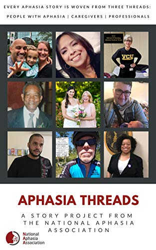 Aphasia Threads: A story project from the National Aphasia Association