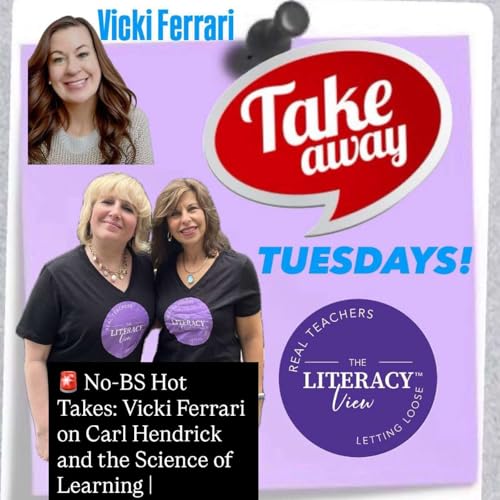 Page de couverture de No-BS Hot Takes: Vicki Ferrari on Carl Hendrick and the Science of Learning (141)
