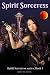 Spirit Sorceress: Spirit Sorceress: Book 1
