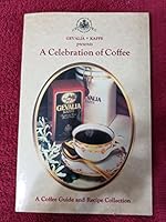 Gevalia Kaffe Presents: A Celebration of Coffee B001CM49YI Book Cover