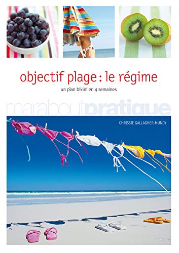 Objectif plage : Le régime
