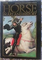 Horse in Art and History 0831745509 Book Cover