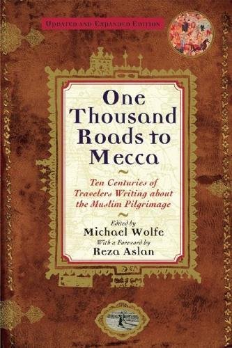 One Thousand Roads To Mecca: (Updated With New Material) #TOP2