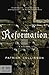 The Reformation: A History (Modern Library Chronicles)
