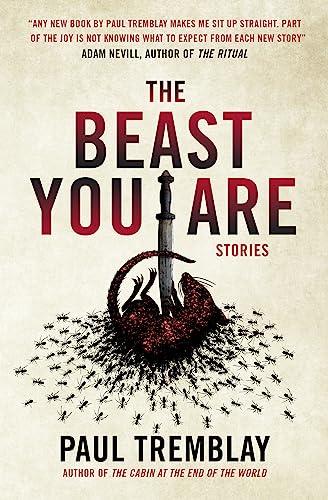 Titan Books Ltd The Beast You Are Stories.