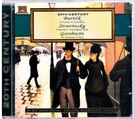 Concerto for Orch / Firebird / American in Paris [Audio CD] Bartok; Stravinsky and Gershwin
