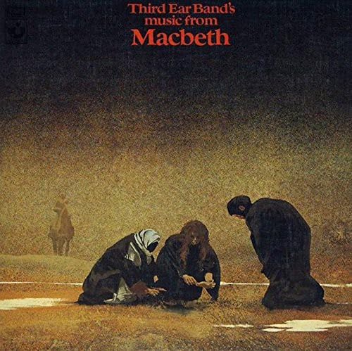 third ear band music from macbeth