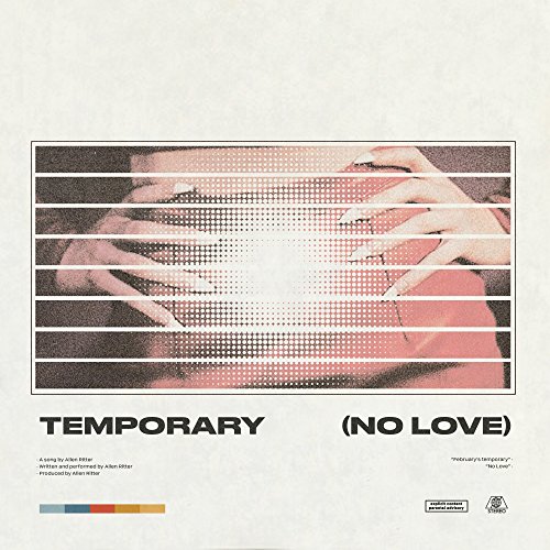 Play Temporary (No Love) by Allen Ritter on Amazon Music