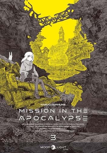 Mission in the Apocalypse — Tome 3