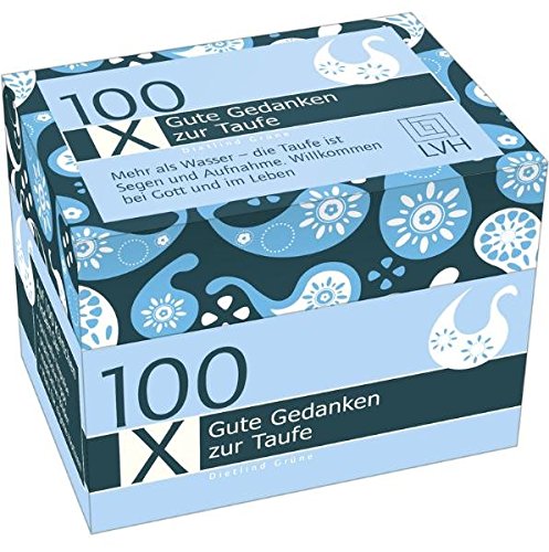100 x Gute Gedanken zur Taufe: Impulskästchen mit 100 Impulskärtchen 100 x Gute Gedanken zur Taufe: Impulskästchen mit 100 Impulskärtchen