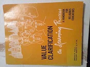 Paperback Value Clarification As Learning Process: A Handbook for Christian Educators Book