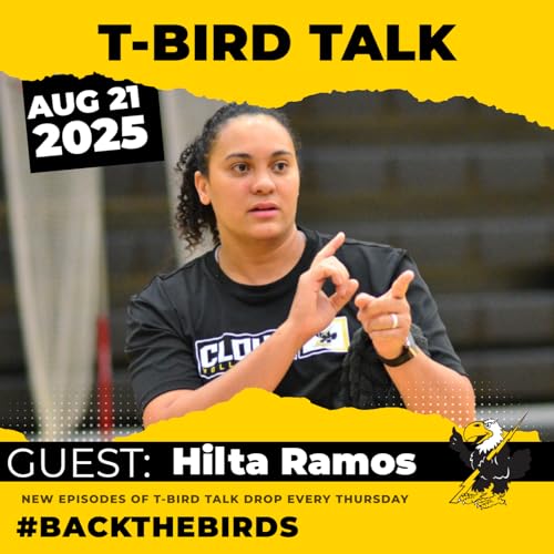 『T-Bird Talk: Episode 34 - Cloud County Volleyball Coach Hilta Ramos』のカバーアート