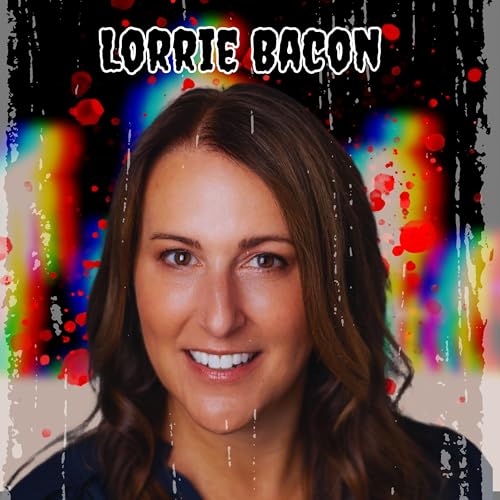 Episode 8 with Lorrie Bacon
